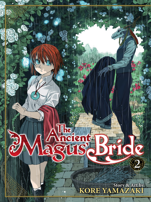 Title details for The Ancient Magus' Bride, Volume 2 by Kore Yamazaki - Available